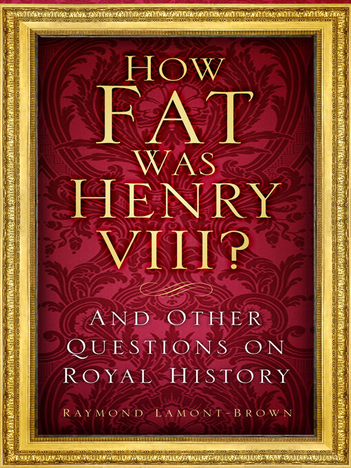 Libby how fat was henry viii 